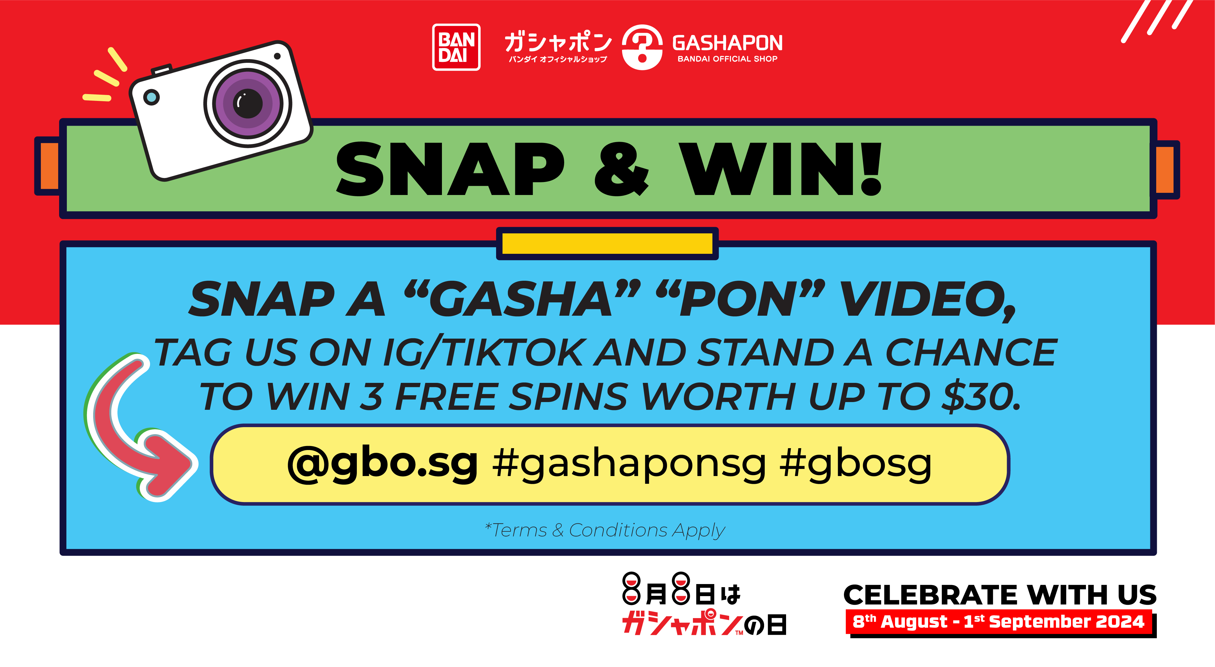 Snap a "Gasha" "Pon" moment and stand a chance to win!